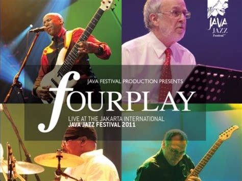 4playsite|Fourplay are in Jakarta for the Java Jazz Festival (2011).